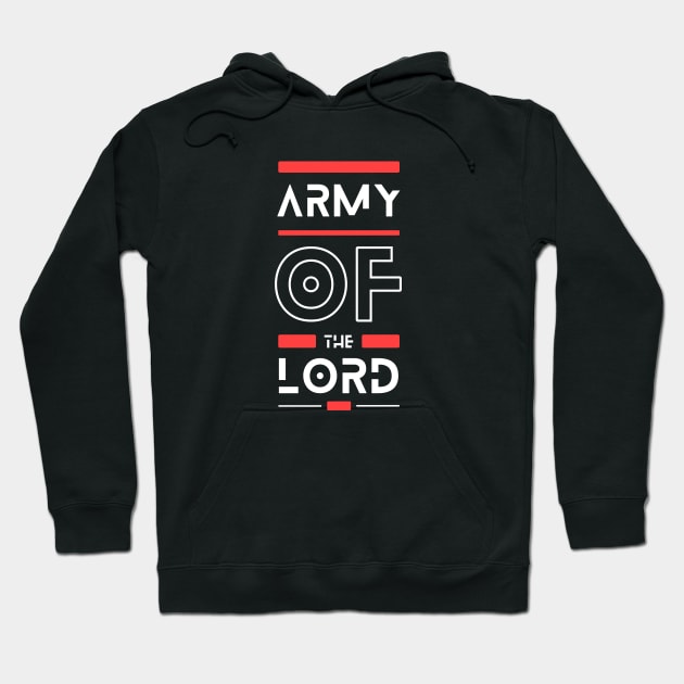 Army Of the Lord | Christian Hoodie by All Things Gospel